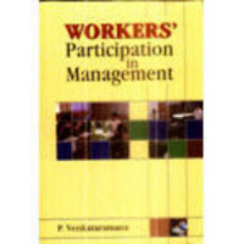 Workers Participation In Management by P Venkata Ramana